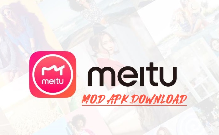 Meitu MOD APK