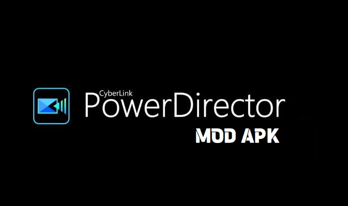 PowerDirector Mod APK