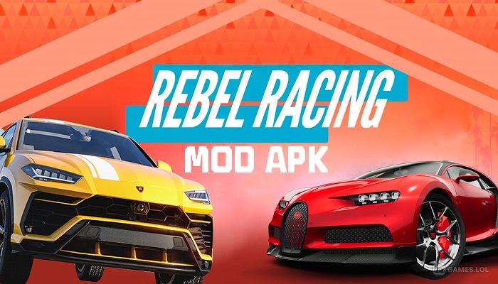 Rebel Racing Mod APK