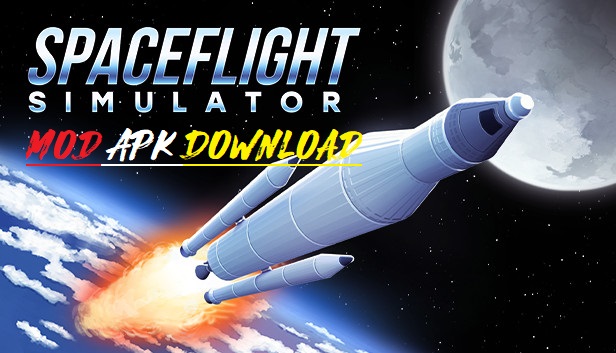 Spaceflight Simulator MOD APK