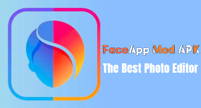 FaceApp Mod APK